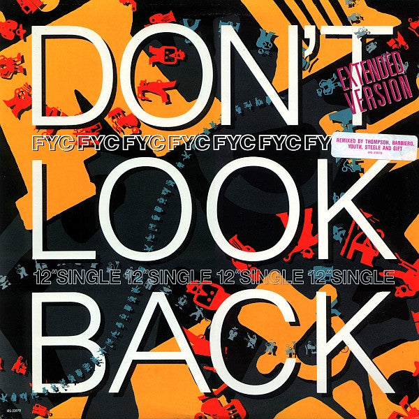 FYC* : Don't Look Back (Extended Version) (12", Single)