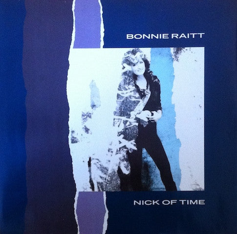 Bonnie Raitt : Nick Of Time (12")