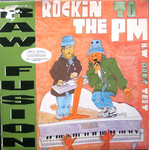 Raw Fusion : Rockin' To The P.M. (12", Single)