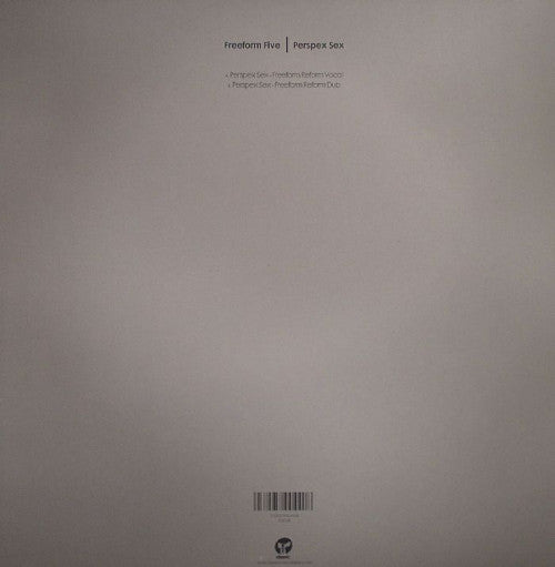 Freeform Five : Perspex Sex (12")