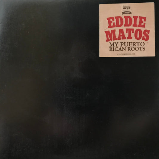 Eddie Matos : My Puerto Rican Roots (12")
