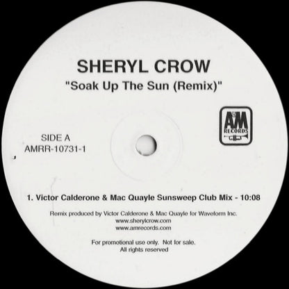 Sheryl Crow : Soak Up The Sun (Victor Calderone & Mac Quayle Mixes) (12", Promo)