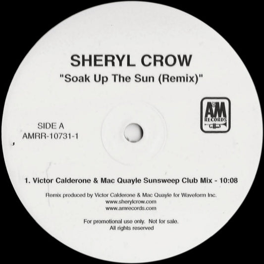 Sheryl Crow : Soak Up The Sun (Victor Calderone & Mac Quayle Mixes) (12", Promo)