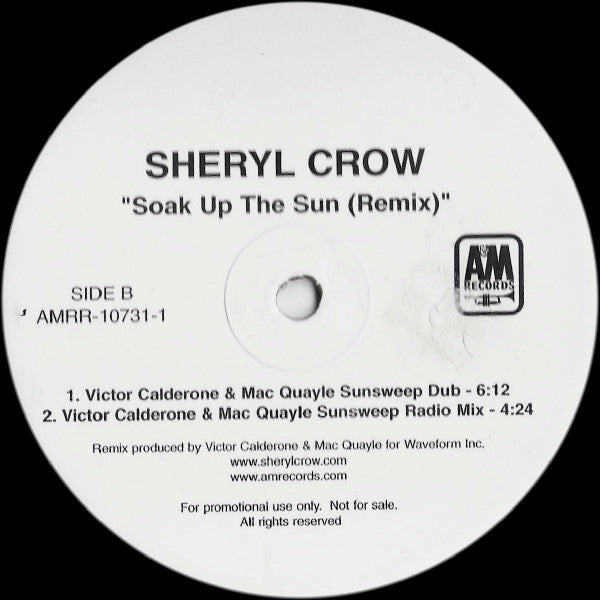 Sheryl Crow : Soak Up The Sun (Victor Calderone & Mac Quayle Mixes) (12", Promo)