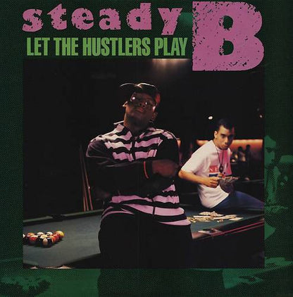 Steady B : Let The Hustlers Play (LP, Album)