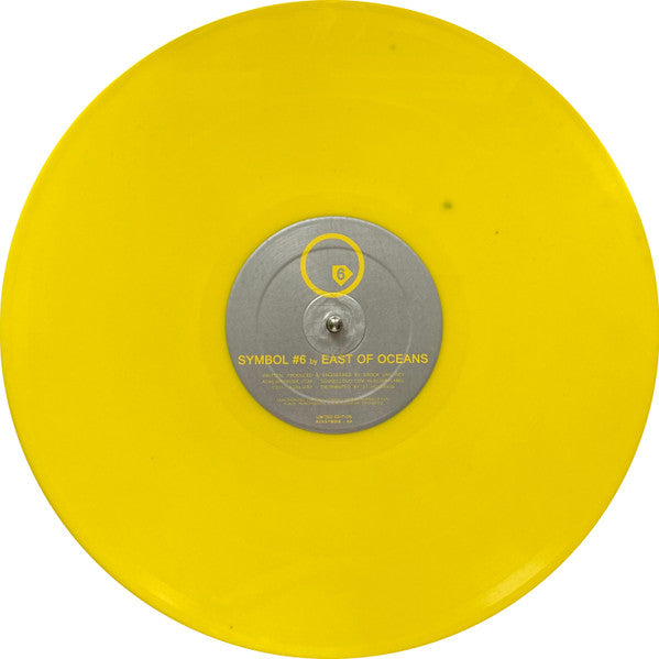 East Of Oceans : Symbol #6 (12", Ltd, Yel)