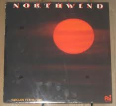 Northwind (3) : Circles In The Fire (LP, Album)