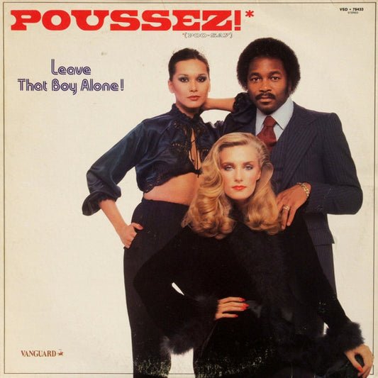 Poussez! : Leave That Boy Alone! (LP, Album, Pit)