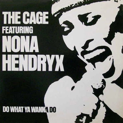 The Cage Featuring Nona Hendryx : Do What Ya Wanna Do (12")