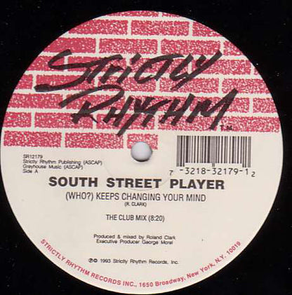 South Street Player : (Who?) Keeps Changing Your Mind (12")