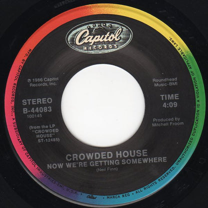 Crowded House : Now We're Getting Somewhere (7", Single, Spe)