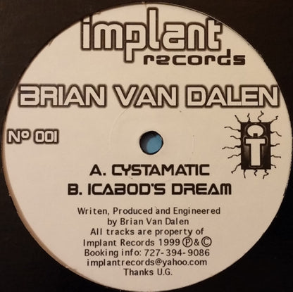Brian Van Dalen : Cystamatic (12")
