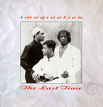 Imagination : The Last Time (12")