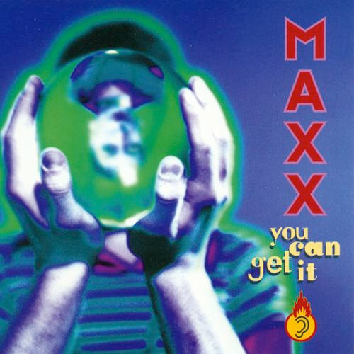 Maxx : You Can Get It (12")