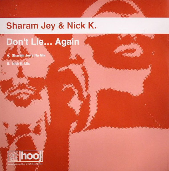 Sharam Jey & Nick K.* : Don't Lie... Again (12")