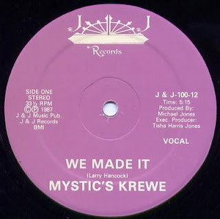Mystic's Krewe : We Made It (12", Maxi)
