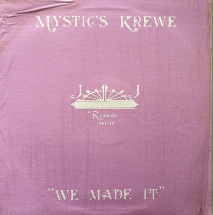Mystic's Krewe : We Made It (12", Maxi)