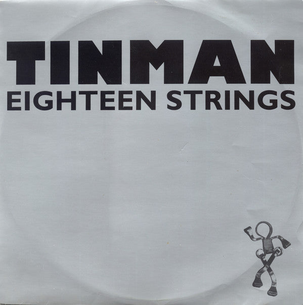 Tinman : Eighteen Strings (12", Single)