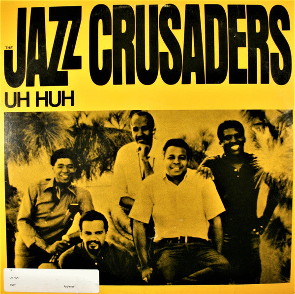 The Jazz Crusaders* : Uh Huh (LP, Album, RE, Sou)