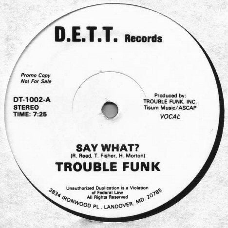Trouble Funk : Say What? (12", Promo, Pur)