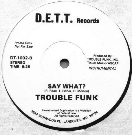 Trouble Funk : Say What? (12", Promo, Pur)