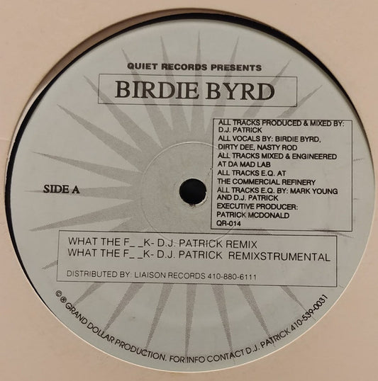 Birdie Byrd : What The F_ _k (12")