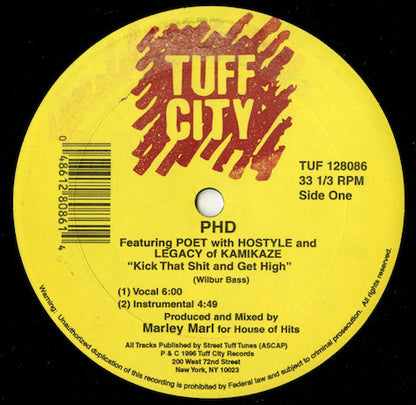 PHD (3) : Kick That Shit And Get High / The Grand P.O. (12")