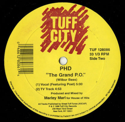 PHD (3) : Kick That Shit And Get High / The Grand P.O. (12")