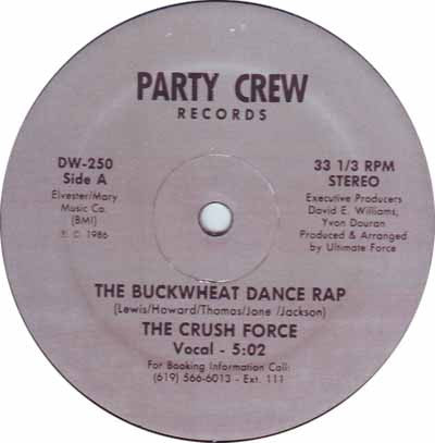 The Crush Force : The Buckwheat Dance Rap (12")