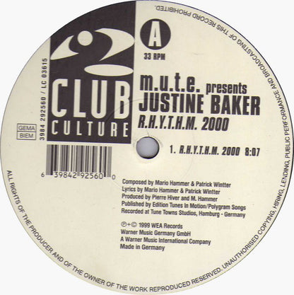 M.U.T.E. Presents Justine Baker : R.H.Y.T.H.M. 2000 / Some For The Clubs (12")