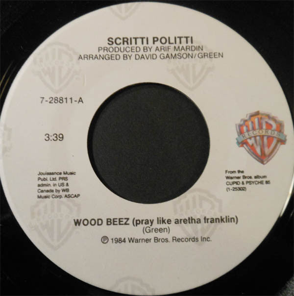 Scritti Politti : Wood Beez (Pray Like Aretha Franklin) (7")