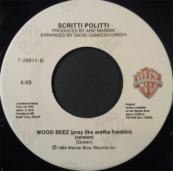 Scritti Politti : Wood Beez (Pray Like Aretha Franklin) (7")
