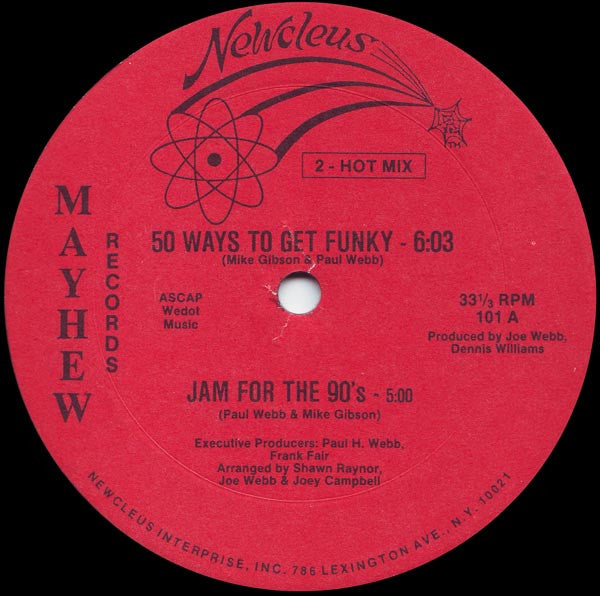 Newcleus : 50 Ways To Get Funky / Jam For The '90's (12")