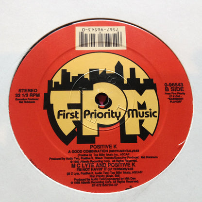 Positive K : A Good Combination / I'm Not Havin' It (12")