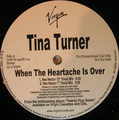 Tina Turner : When The Heartache Is Over (Hex Hector Remixes) (12", Promo)