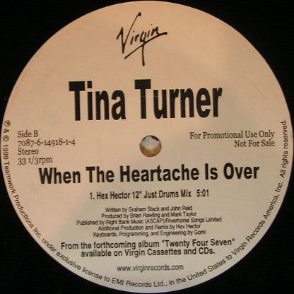 Tina Turner : When The Heartache Is Over (Hex Hector Remixes) (12", Promo)