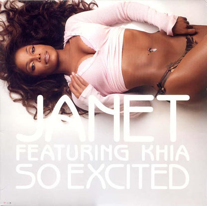 Janet* Featuring Khia : So Excited (12", Promo)