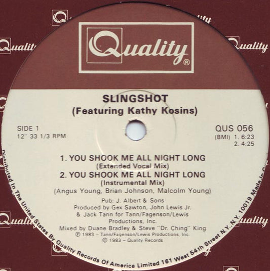 Slingshot Featuring Kathy Kosins : You Shook Me All Night Long (12")