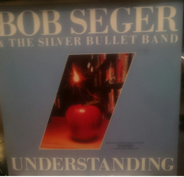 Bob Seger And The Silver Bullet Band : Understanding (12", Maxi)