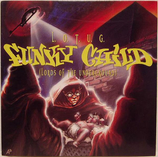 Lords Of The Underground : Funky Child (12")