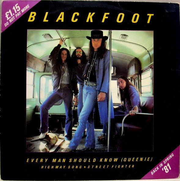 Blackfoot (3) : Every Man Should Know (Queenie) (12", Single)