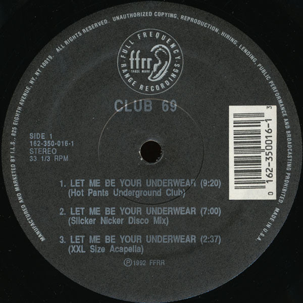 Club 69 : Let Me Be Your Underwear (12")