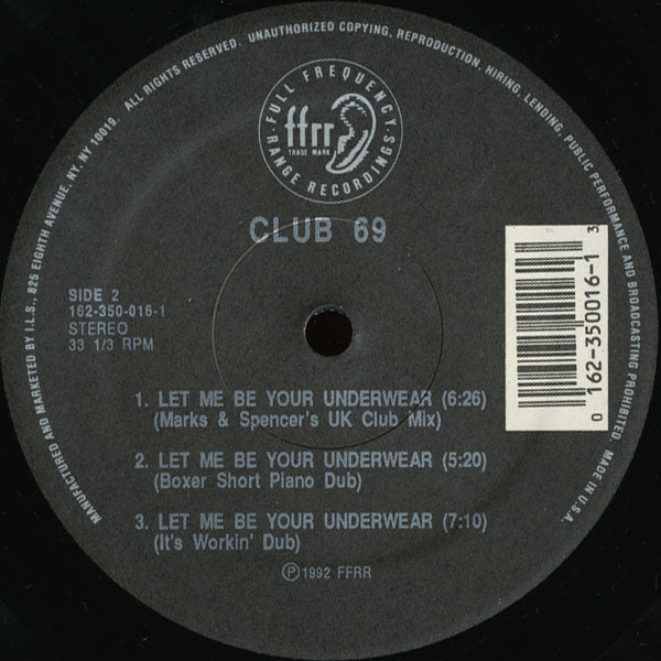 Club 69 : Let Me Be Your Underwear (12")