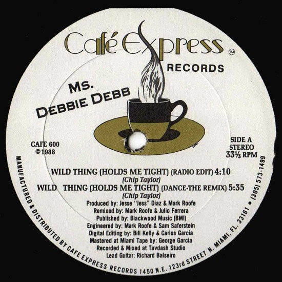 Ms. Debbie Debb* : Wild Thing (Holds Me Tight) (12")