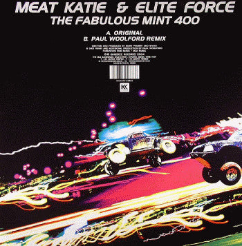 Meat Katie & Elite Force : The Fabulous Mint 400 (12")