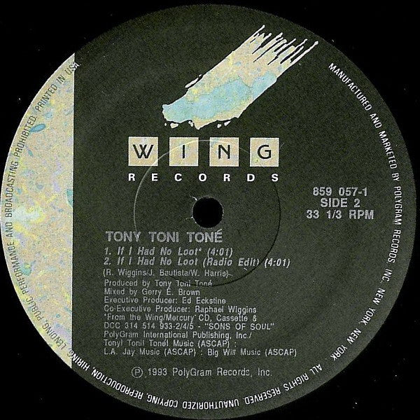 Tony! Toni! Toné! : If I Had No Loot (12", Single)