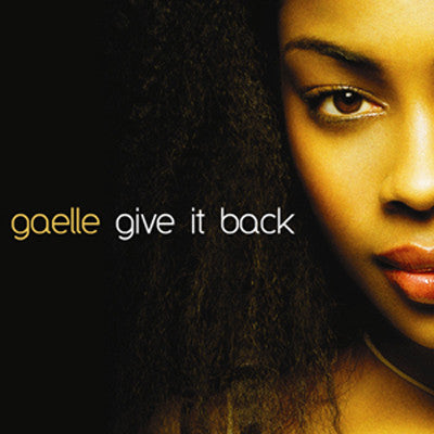 Gaelle* : Give It Back (12")