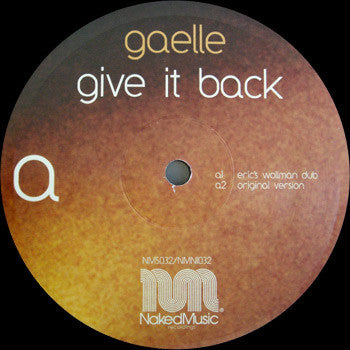 Gaelle* : Give It Back (12")
