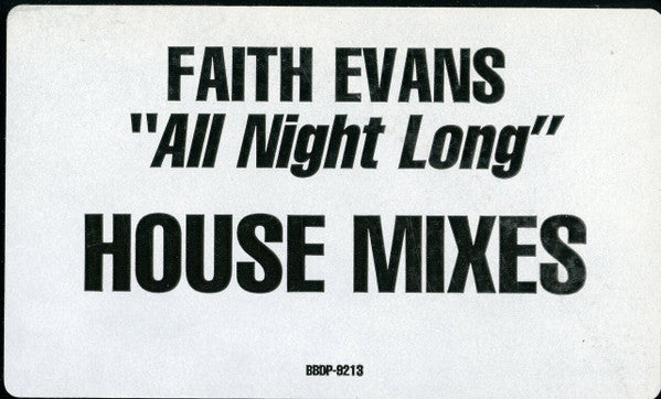 Faith Evans Feat. Puff Daddy : All Night Long (House Mixes) (12", Promo)