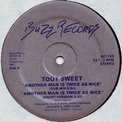 Toût Swėėt* : Another Man Is Twice As Nice (12")